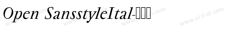 Open SansstyleItal字体转换